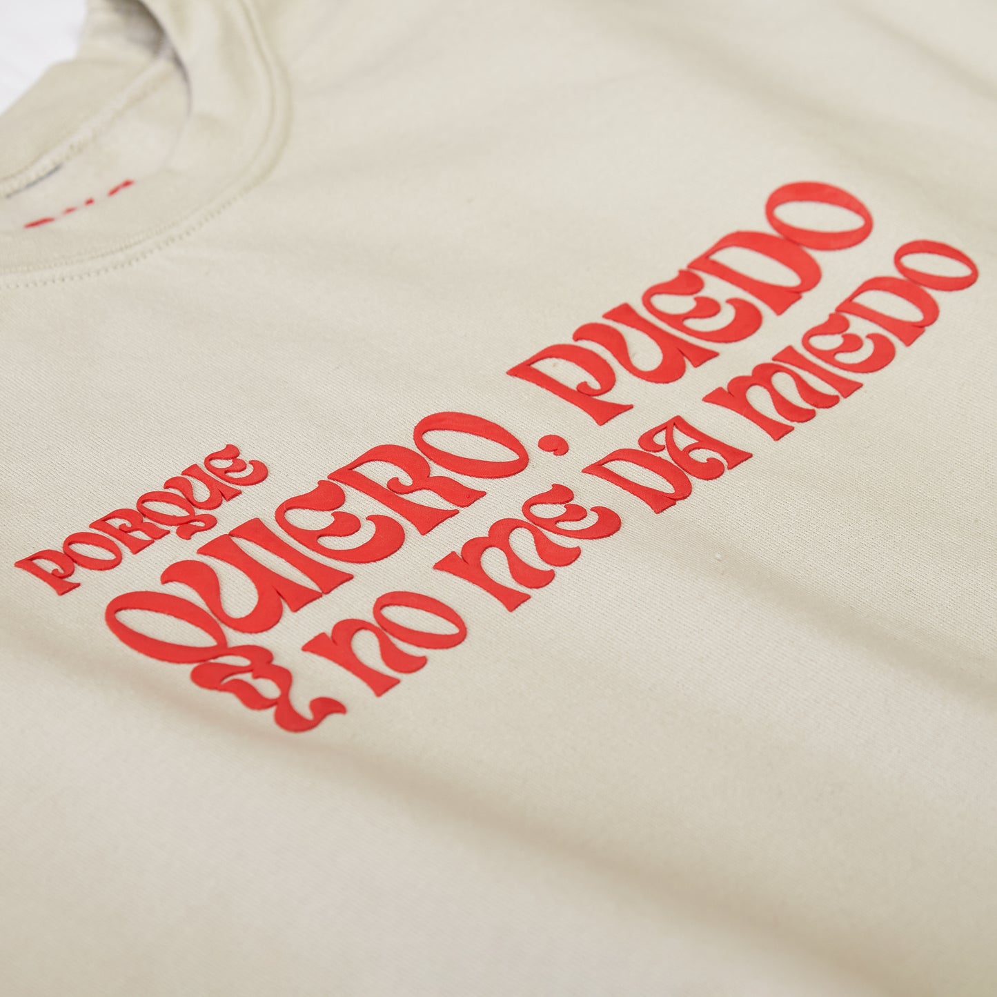 QUIERO PUEDO Y NO ME DA MIEDO CREW NECK