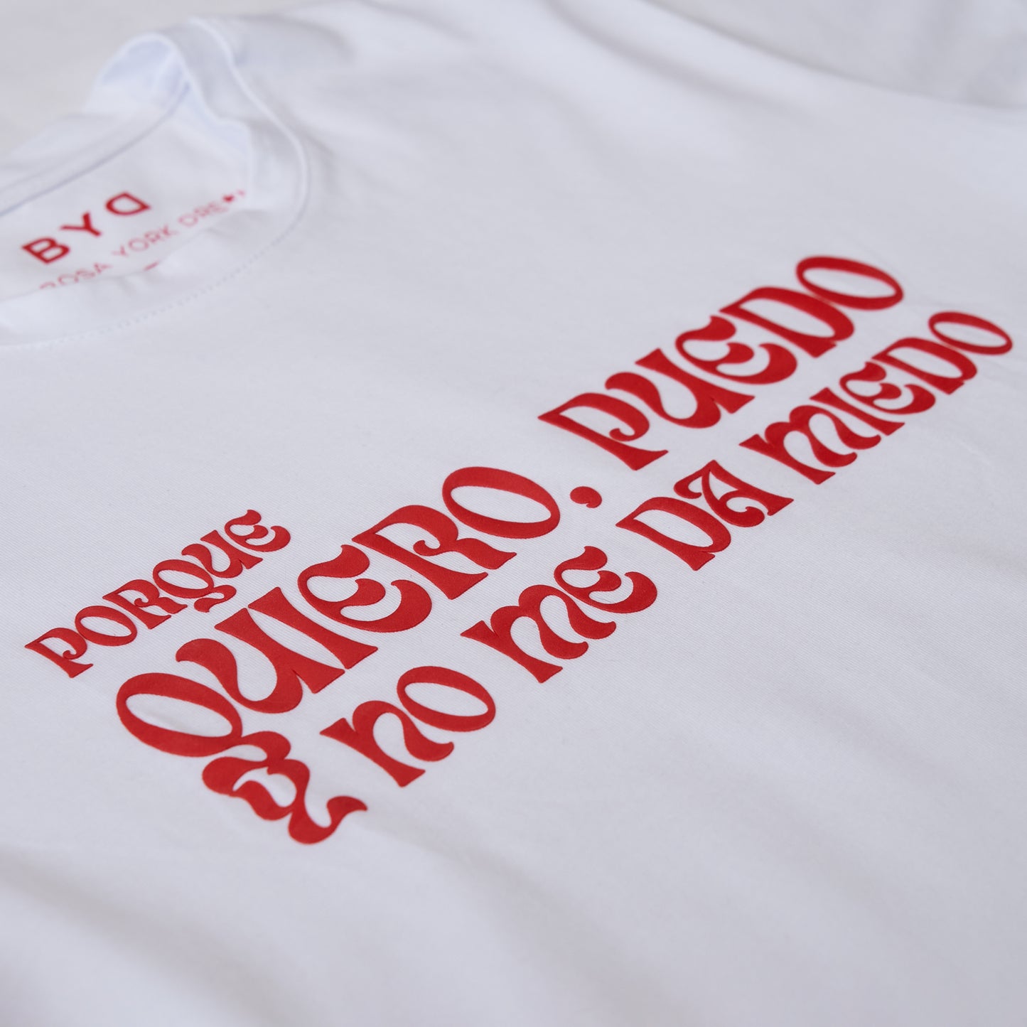 QUIERO PUEDO Y NO ME DA MIEDO T-SHIRT
